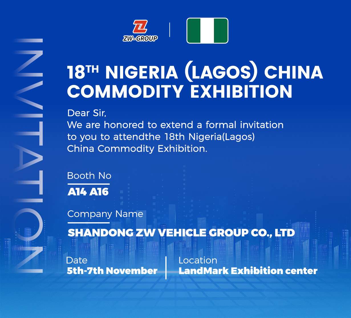 Don’t Miss ZW Group at Lagos Expo – Premium Trucks, Tailored for Africa！18TH NIGERIA LAGOS CHINACOMMODITY EXHIBITION 2025